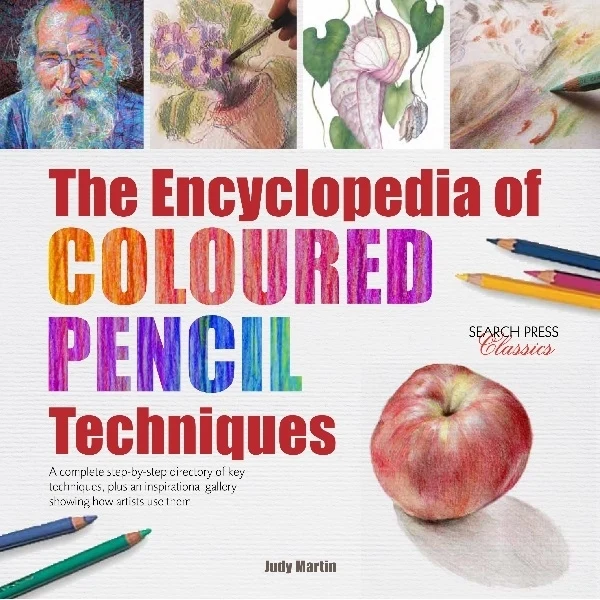 Search Press Books - The Encyclopedia of Coloured Pencil Techniques